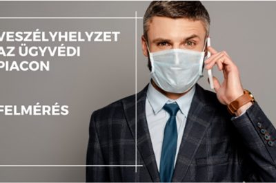 KORONAVÍRUS - Felmérés készül a veszélyhelyzet ügyvédekre gyakorolt hatásáról